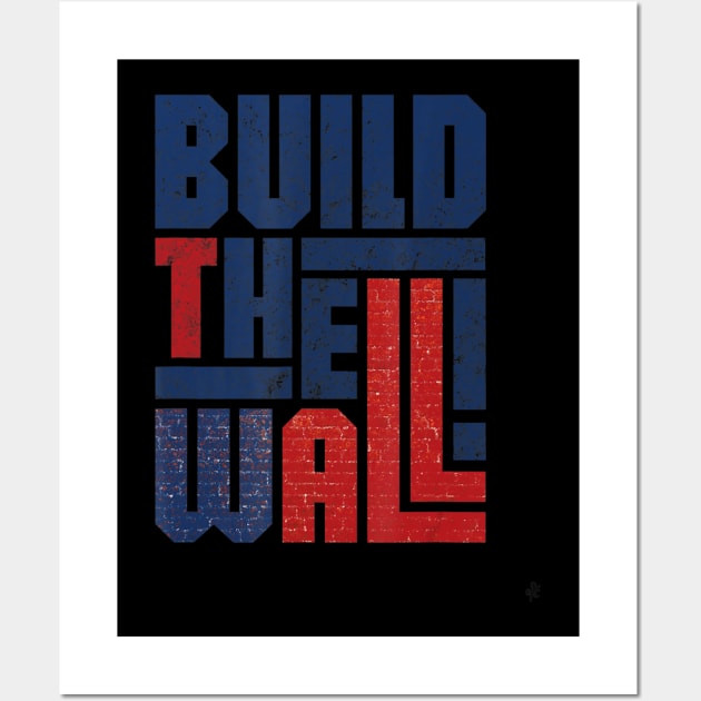 American Flag Build The Wall Donald Trump Wall Art by Steff Speleers